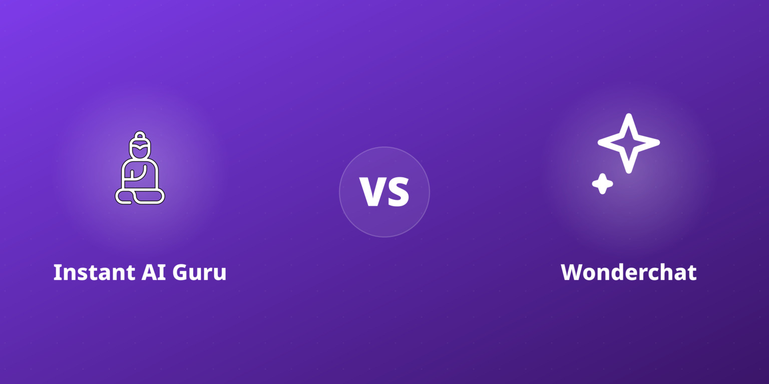 Instant AI Guru vs Wonderchat: What We Learned After Testing Both